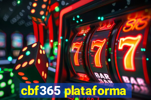 cbf365 plataforma